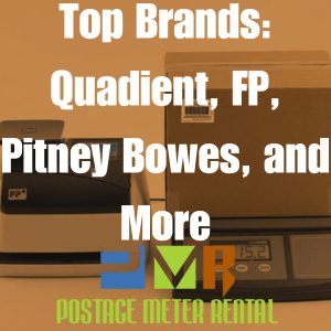 Top Brands Quadient, FP, Pitney Bowes, and More Branded